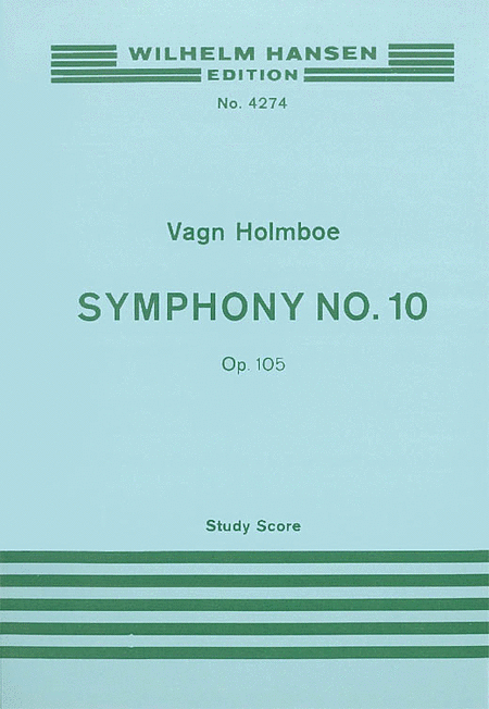 Holmboe: Symphony No.10 (Study Score)