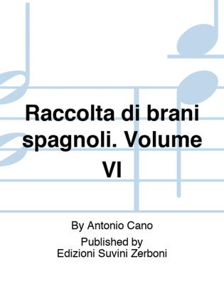 Book cover for Raccolta di brani spagnoli. Volume VI