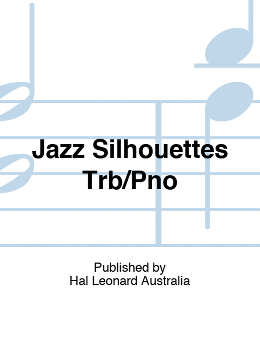 Cliff - Jazz Silhouettes For Trombone/Piano
