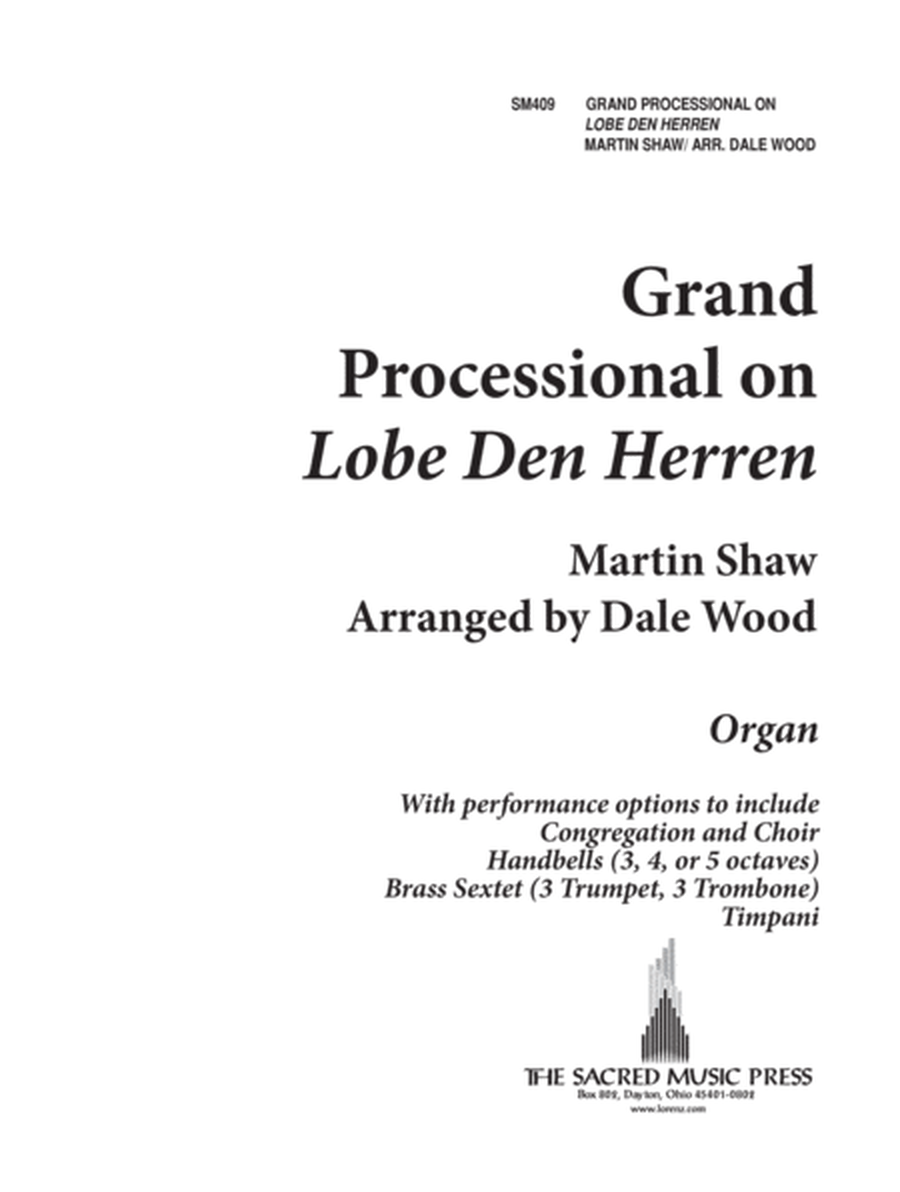 Grand Processional on "Lobe Den Herren" - Org/Dir Ed