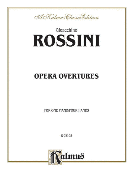 Gioacchino Rossini: Opera Overtures