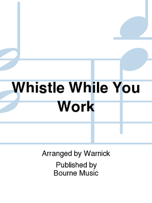 Book cover for Whistle While You Work