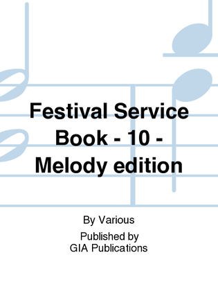 Book cover for Festival Service Book - 10 - Melody edition