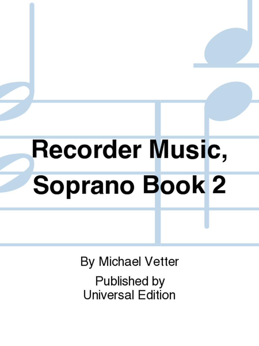 Recorder Music, Soprano Book 2