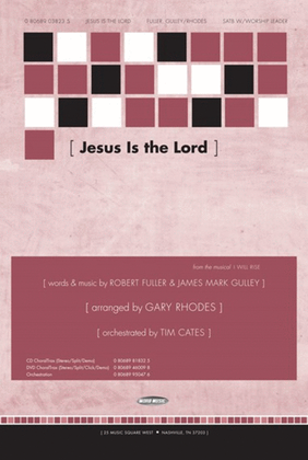 Book cover for Jesus Is The Lord - CD ChoralTrax