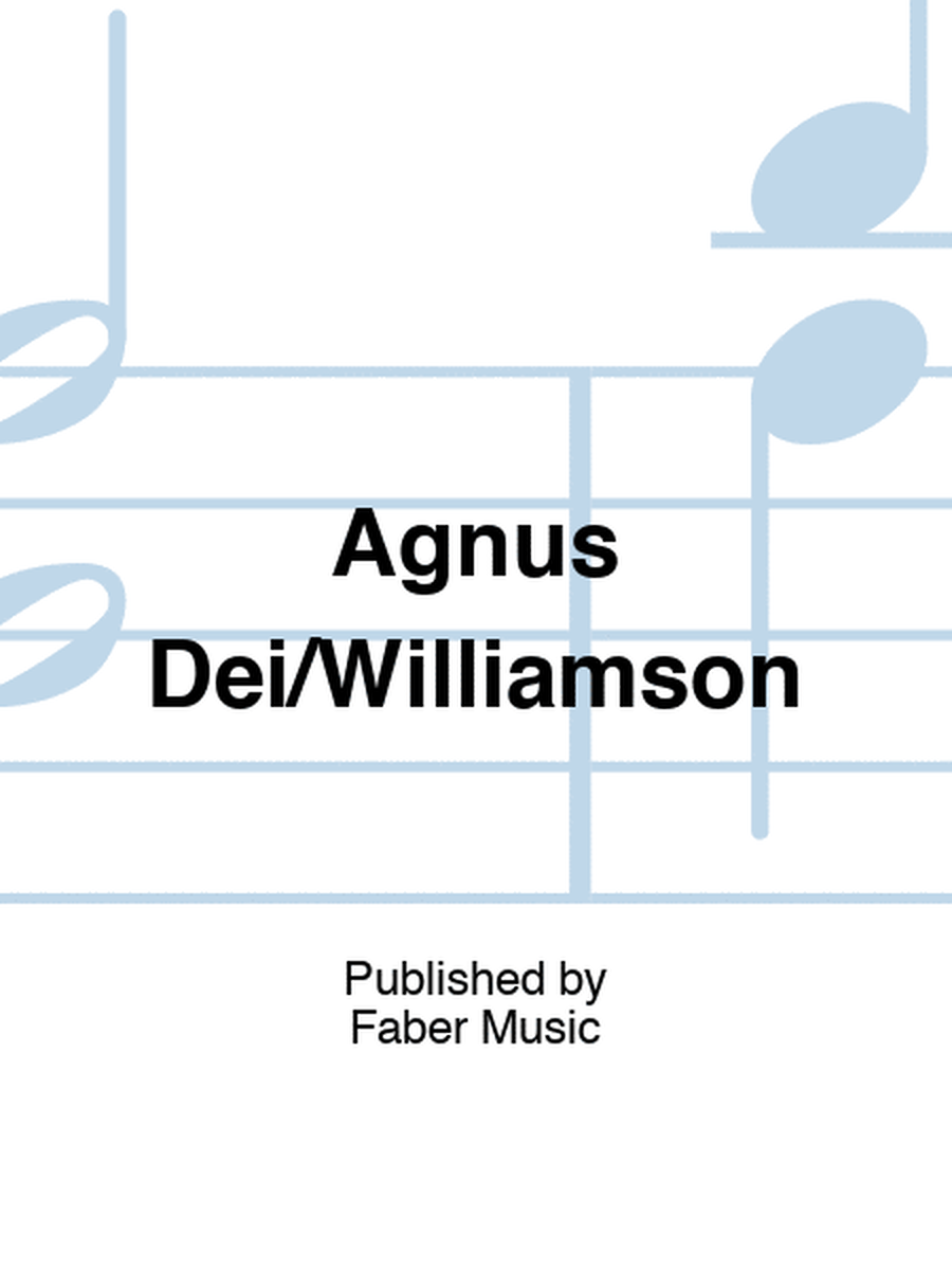 Agnus Dei/Williamson