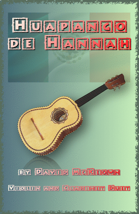 Book cover for Huapango de Hannah, for Violin and Clarinet Duet