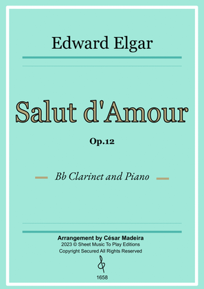Book cover for Salut d'Amour by Elgar - Bb Clarinet and Piano (Full Score and Parts)