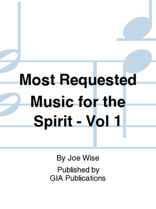 Book cover for Most Requested Music for the Spirit - Vol 1