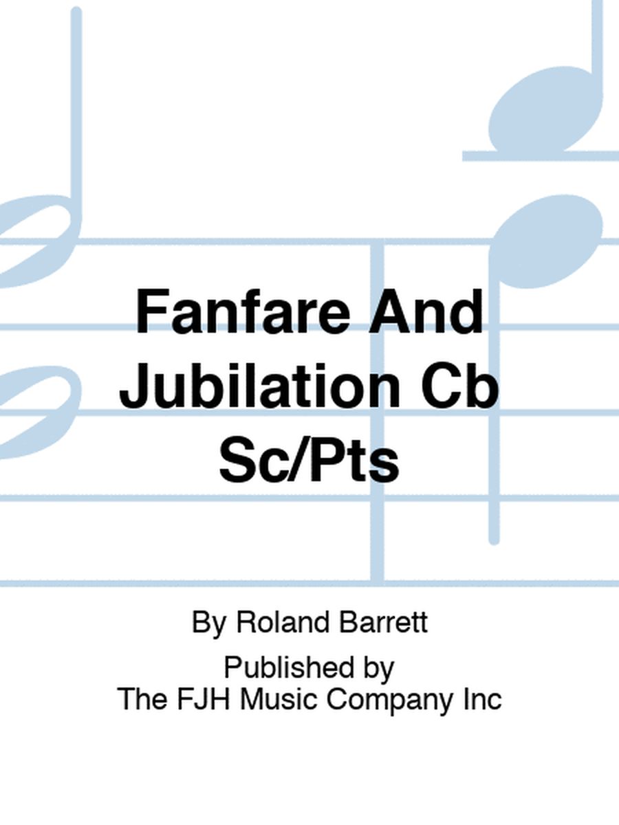 Fanfare And Jubilation Cb Sc/Pts