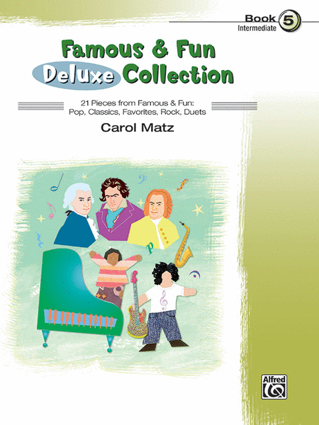 Famous and Fun Deluxe Collection, Book 5