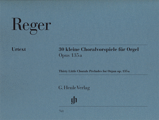 30 Little Chorale Preludes for Organ Op. 135a