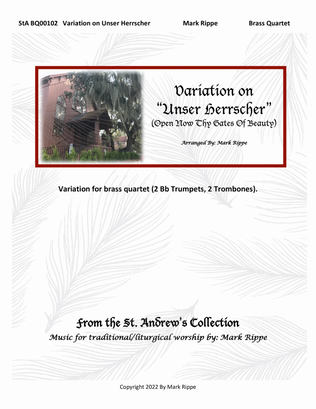 Variations on "Unser Herrscher" (Open Now Thy Gates Of Beauty) StA BQ00102