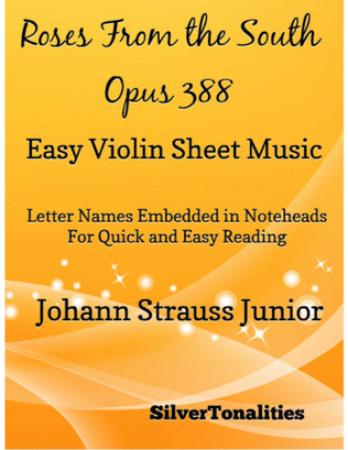 Roses from the South Opus 388 Easy Violin Sheet Music