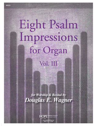 Book cover for Eight Psalm Impressions for Organ, Vol. 3-Digital Download