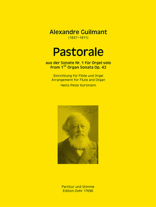 Pastorale A-Dur (für Flöte und Orgel) (aus der Orgelsonate Nr. 1 op. 42)