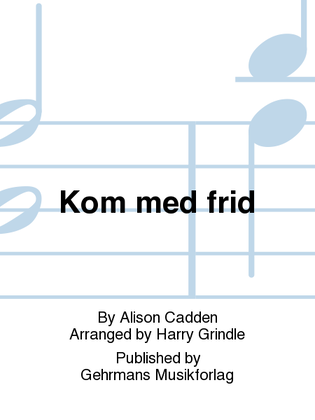 Book cover for Kom med frid