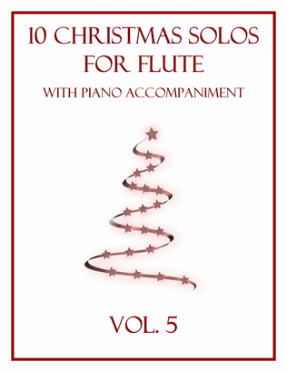 Book cover for 10 Christmas Solos for Flute with Piano Accompaniment (Vol. 5)