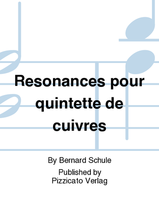 Resonances pour quintette de cuivres