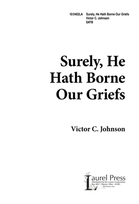 Book cover for Surely, He Hath Borne Our Griefs