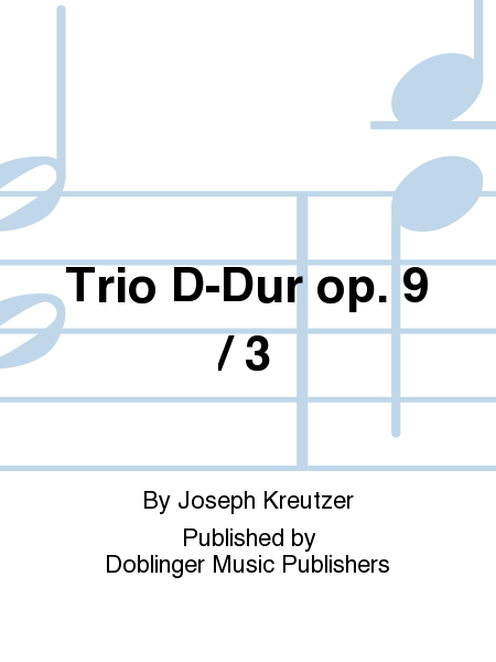 Trio D-Dur op.9 / 3