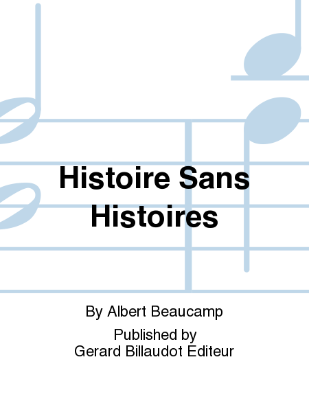 Histoire Sans Histoires