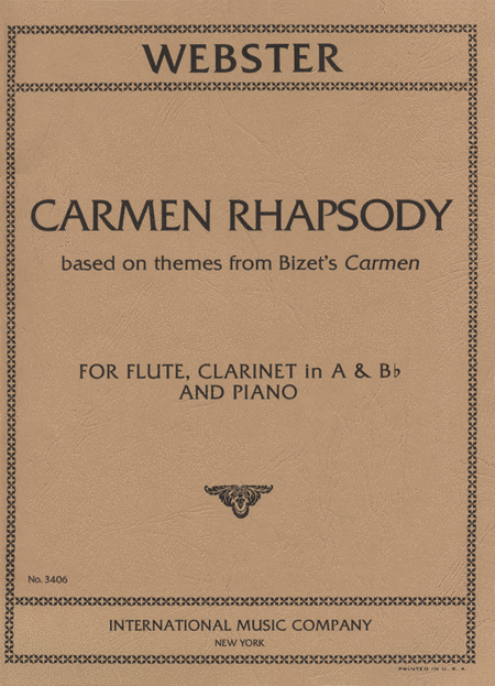 Carmen Rhapsody for Flute, Clarinet and Piano