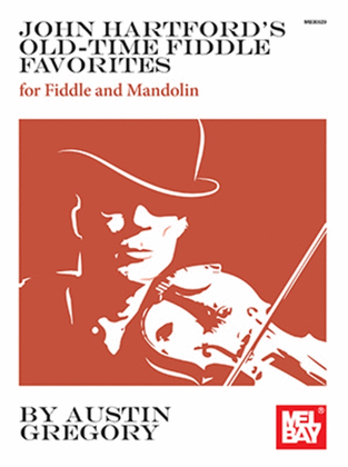 Book cover for John Hartfords Old Time Fiddle Favorites Fiddle/Mandolin