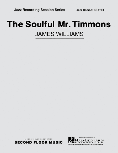 The Soulful Mr. Timmons - Sextet Septet