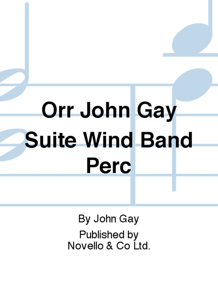 Orr John Gay Suite Wind Band Perc