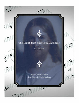 Book cover for The Light That Shines in Darkness - SATB choir with piano accompaniment