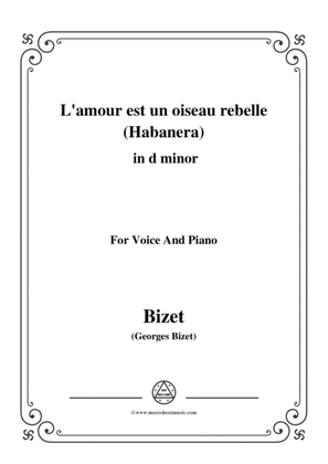 Bizet-L'amour est un oiseau rebelle(Habanera),from 'Carmen',in d minor,for Voice and Piano
