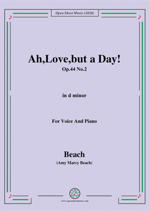 Book cover for Ah,Love,but a Day!,Op.44 No.2,in d minor,for Voice and Piano.sib