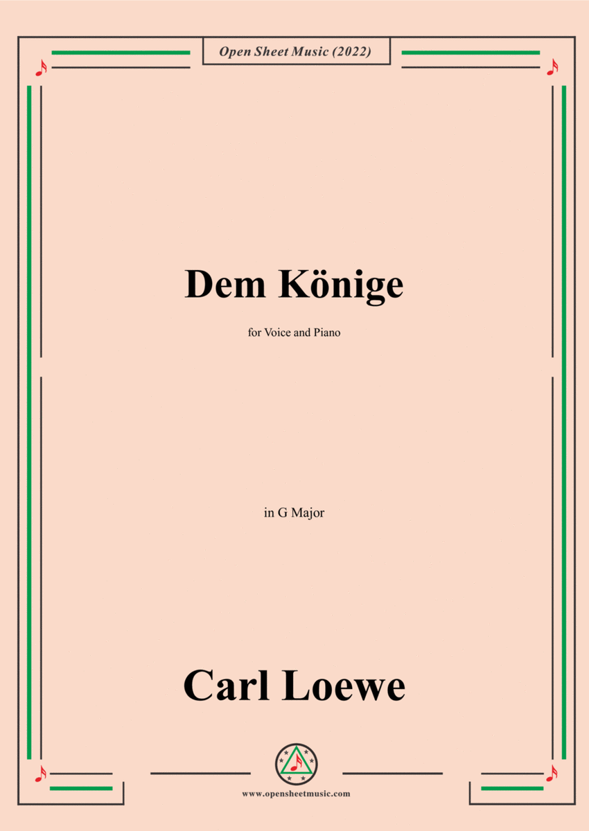 Loewe-Dem Konige,in G Major,for Voice and Piano