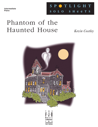 Phantom of the Haunted House