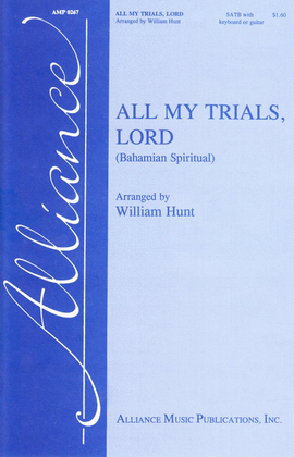 All My Trials, Lord