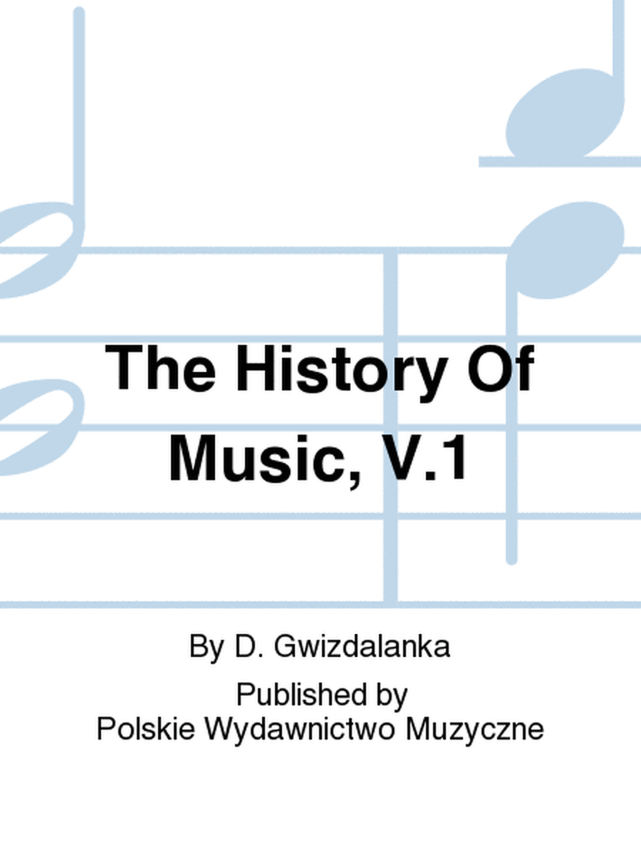 The History Of Music, V.1