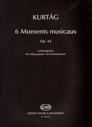 6 Moments Musicaux für Streichquartett op.44