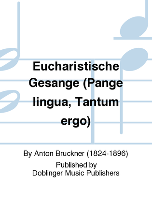 Book cover for Eucharistische Gesange (Pange lingua, Tantum ergo)