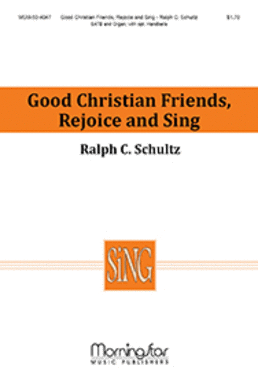 Good Christian Friends, Rejoice and Sing (Choral Score)