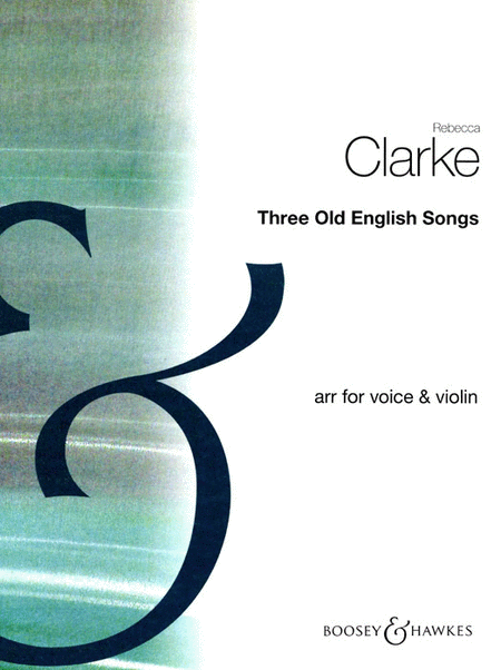 Three Old English Songs