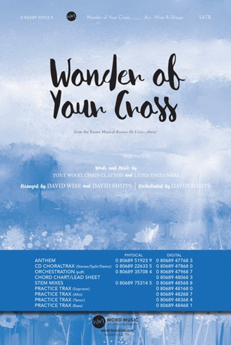 Wonder of Your Cross - Anthem