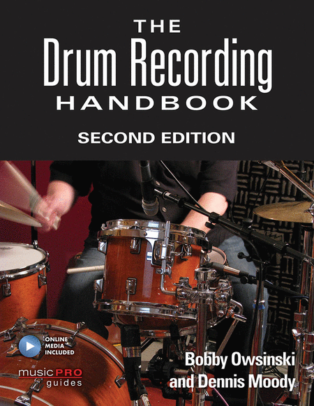 The Drum Recording Handbook