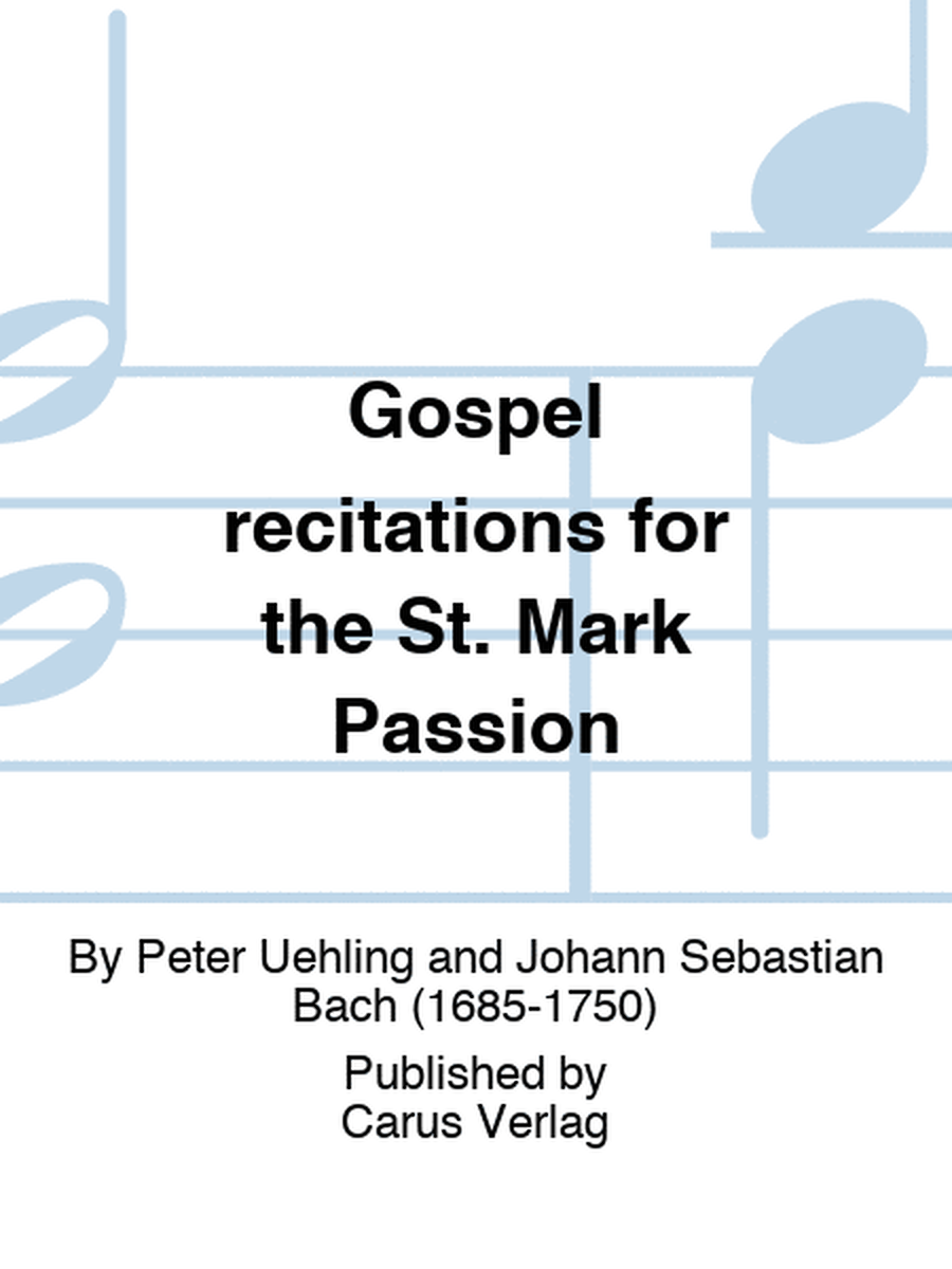 Gospel recitations for the St. Mark Passion