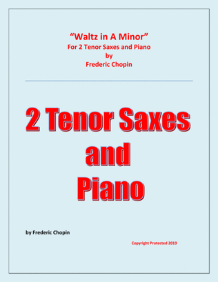 Book cover for Waltz in A Minor (Chopin) - 2 Tenor Saxophones and Piano - Chamber music