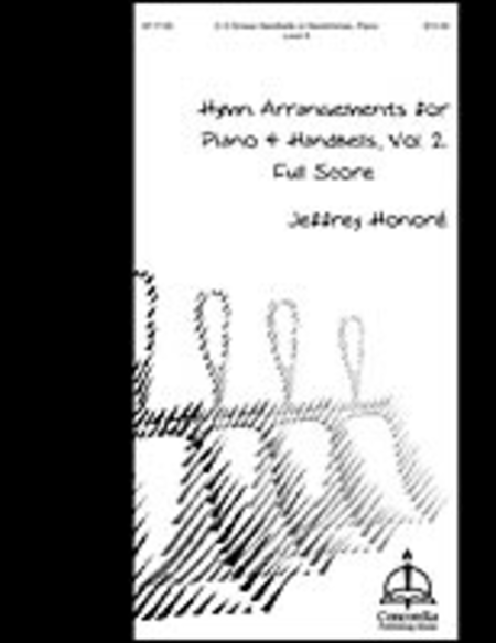Hymn Arrangements For Piano & Handbells, Volume 2
