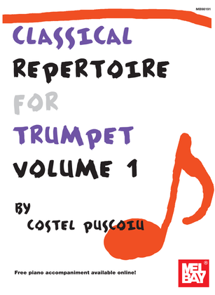 Book cover for Classical Repertoire for Trumpet, Volume 1