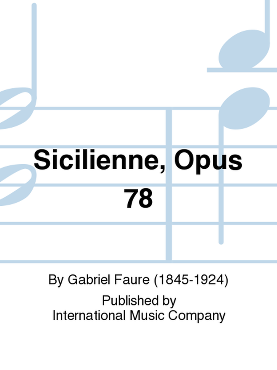 Sicilienne, Opus 78