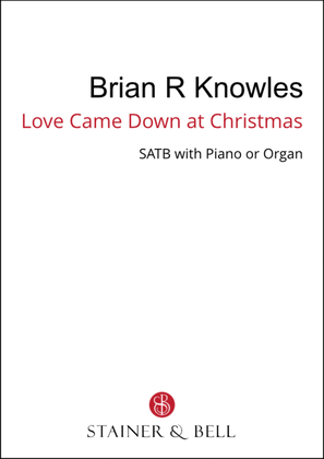 Book cover for Love came down at Christmas (SATB)