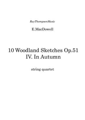 Book cover for MacDowell: Woodland Sketches Op.51 No.4 "In Autumn"- string quartet